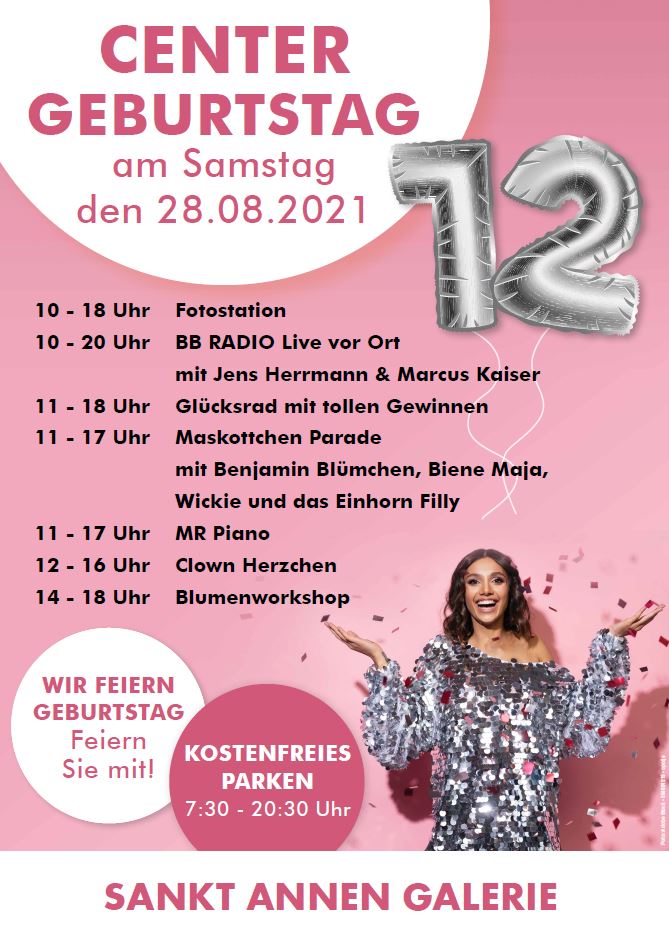 Die Sankt Annen Galerie feiert ihren 12. Centergeburtstag am 28.8.2021 Die Sankt Annen Galerie feiert ihren 12. Centergeburtstag am 28.8.2021