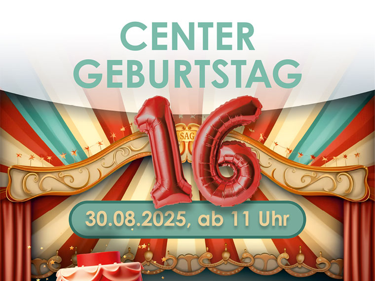 16. Centergeburtstag